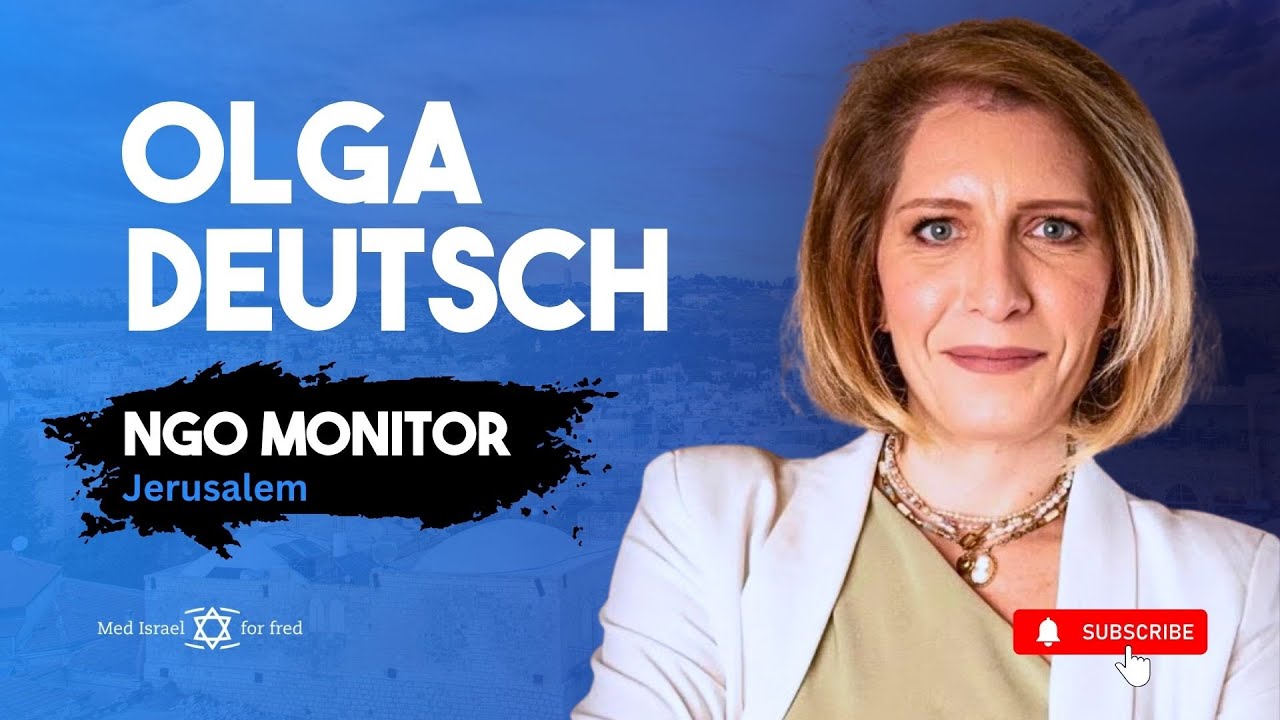 NGO Monitor | Jerusalem | Intervju med Olga Deutsch