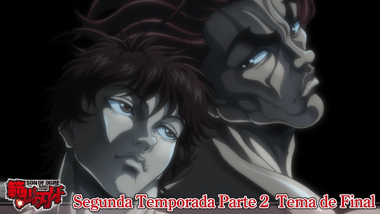 BAKI HANMA Segunda Temporada Parte 2 | Canción del tema de Final | 
