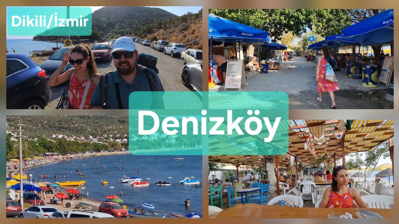 Denizköy (Dikili/İzmir) Gezisi / 4K