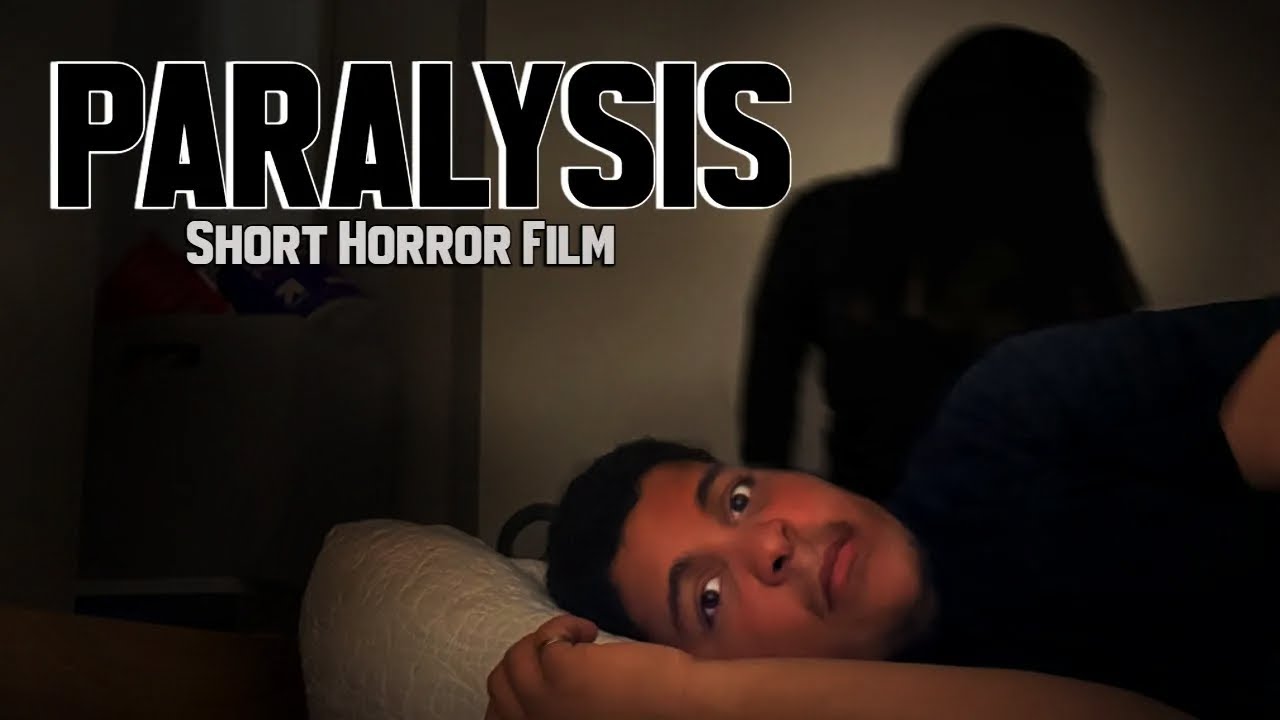 PARALYSIS (Short Horror FIlm)