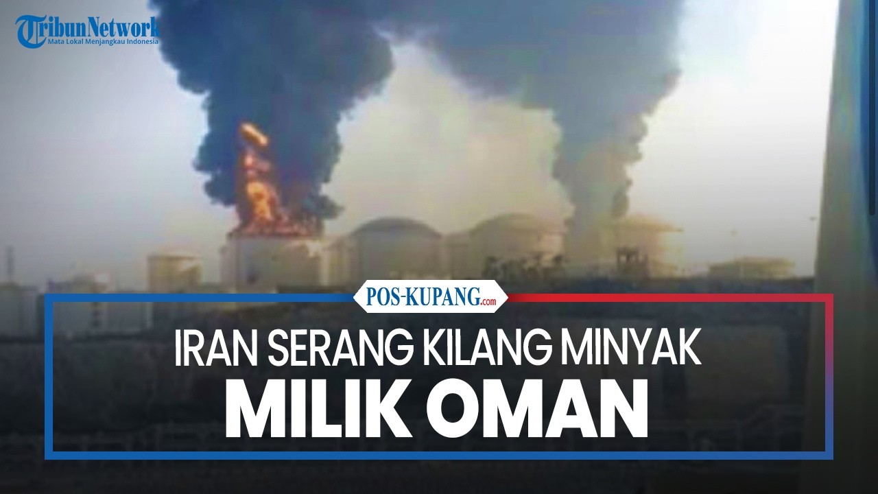 Iran Serang Kilang Minyak Milik Oman