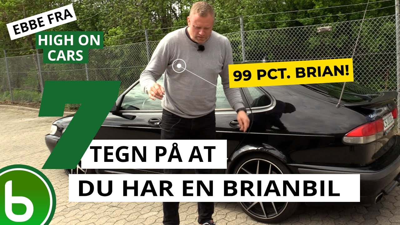 7 tegn p&aring;, at din bil er en Brian-bil!  Hvor Brian er din bil?