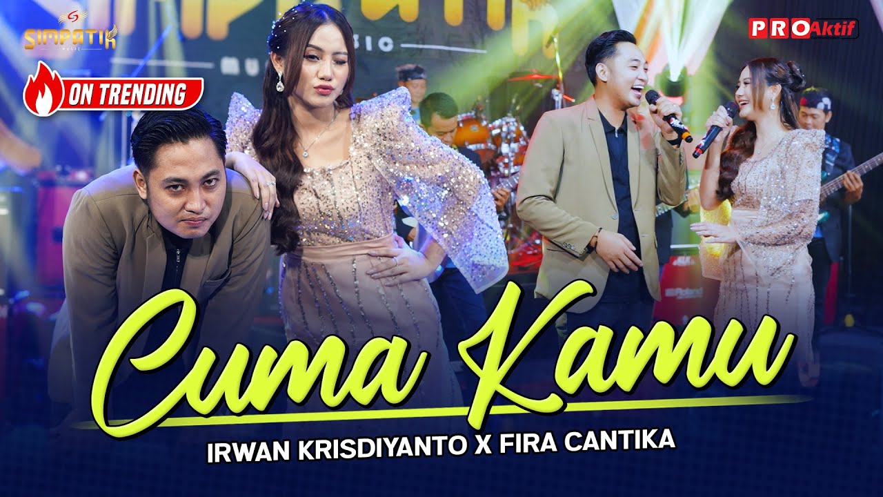 CUMA KAMU - Simpatik Music | Irwan Krisdiyanto X Fira Cantika (Official Music Video)