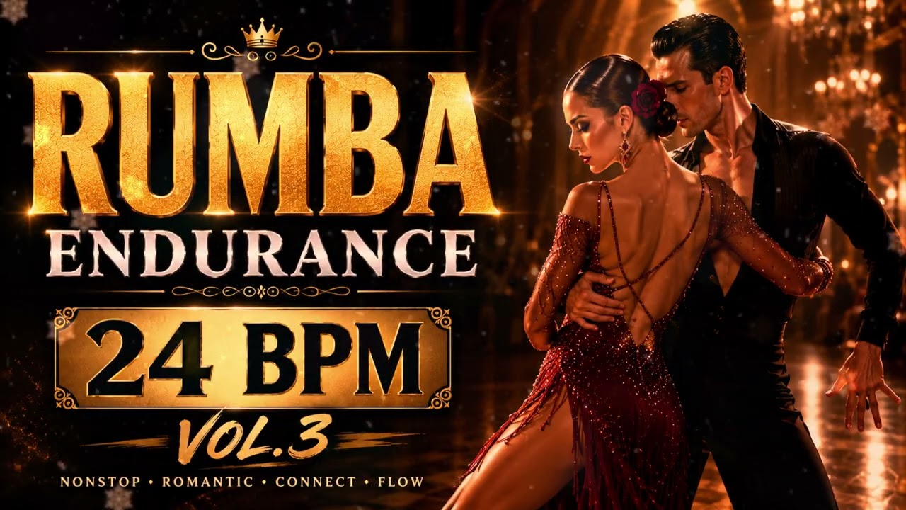 🌙 RUMBA ENDURANCE VOL.3 &mdash; 24 BPM ✨ Luxury Ballroom Practice Music &bull; Nonstop Romantic Flow
