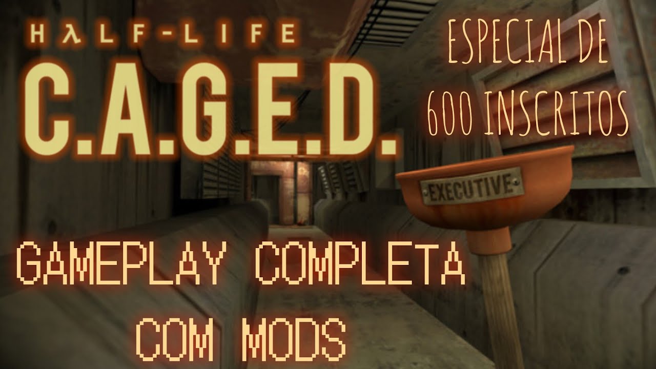 HALF-LIFE: CAGED | GAMEPLAY COMPLETA + FINAL SECRETO COM MODS (ESPECIAL DE 600 INSCRITOS)