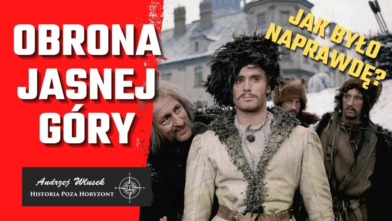 Obrona Jasnej G&oacute;ry - Jak z tym było naprawdę!