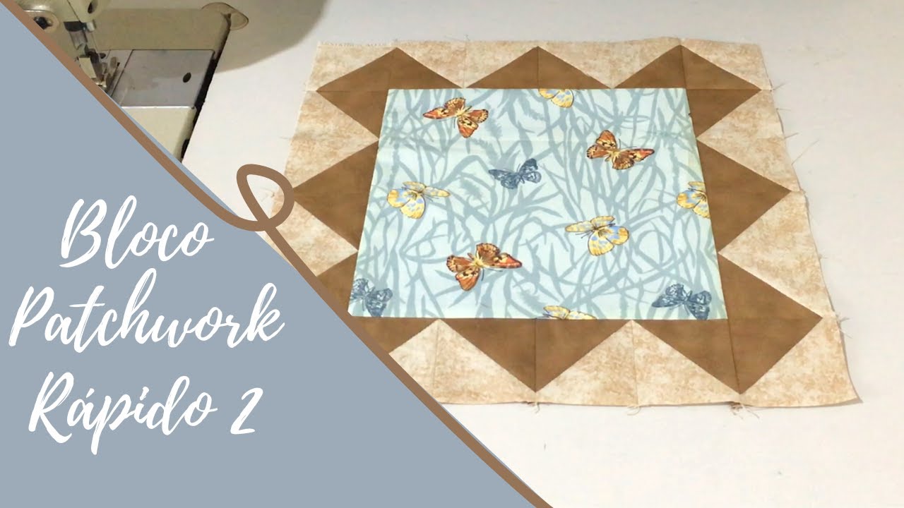 Bloco Patchwork fácil e rápido part.02 | Natália Engel