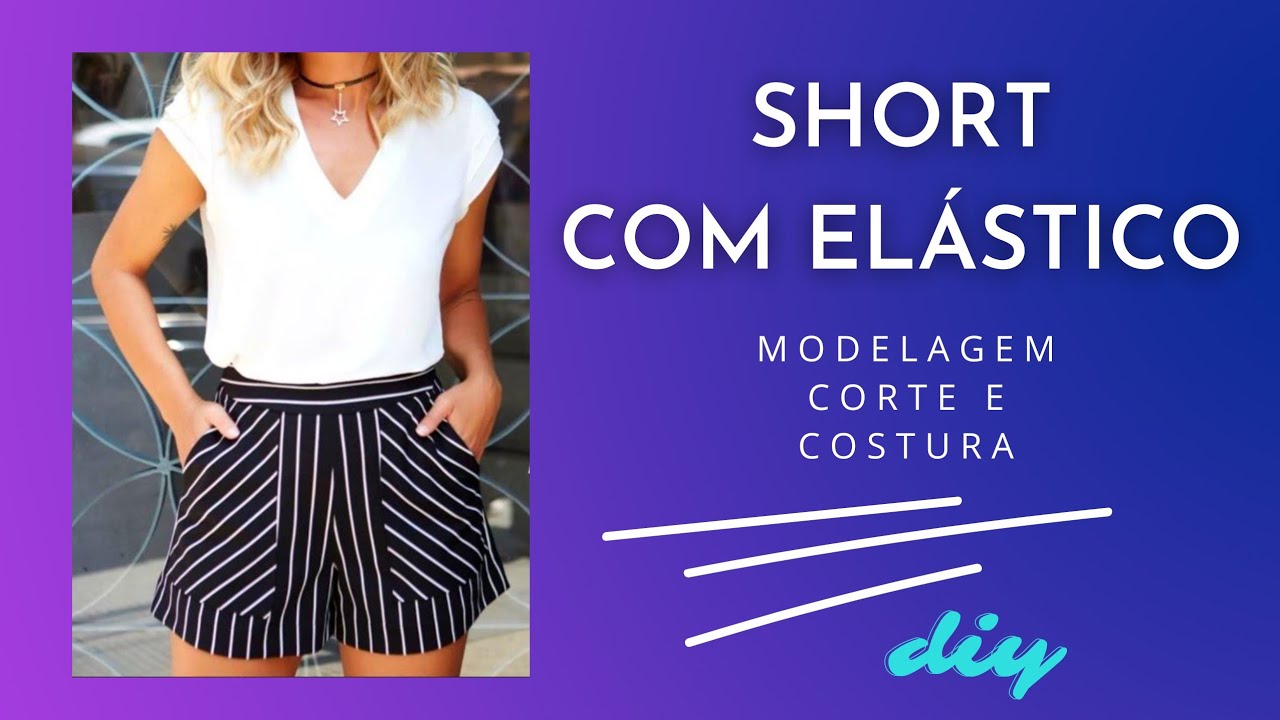 Aula de Modelagem e Costura de Short Com Elástico _ Costura fácil passo a passo  Gisleide Novelo