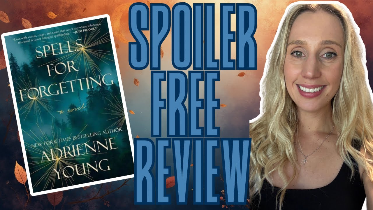 Spells for Forgetting Review | Witchy Mystery by Adrienne Young (Spolier Free!)