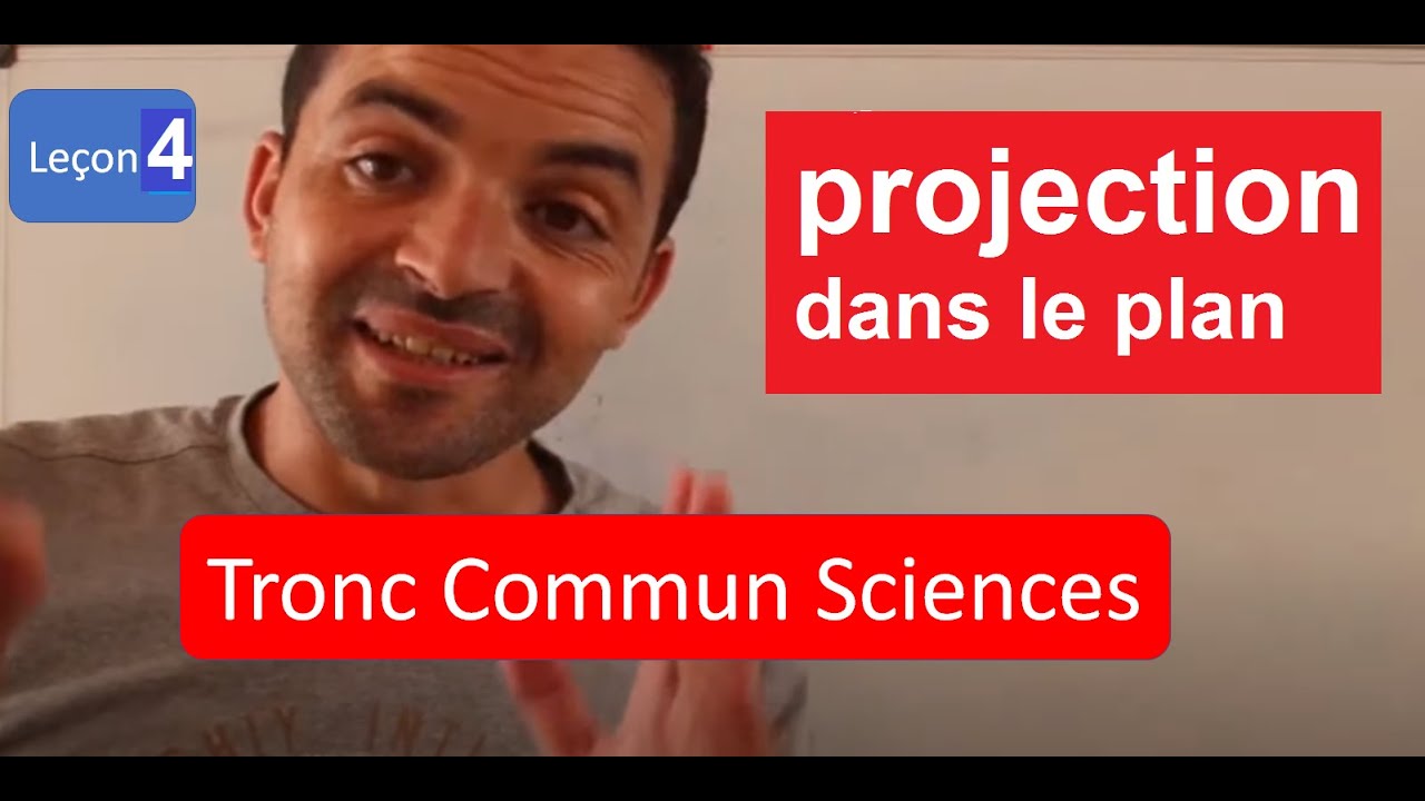 maths tronc commun  :la projection dans le plan / partie 1