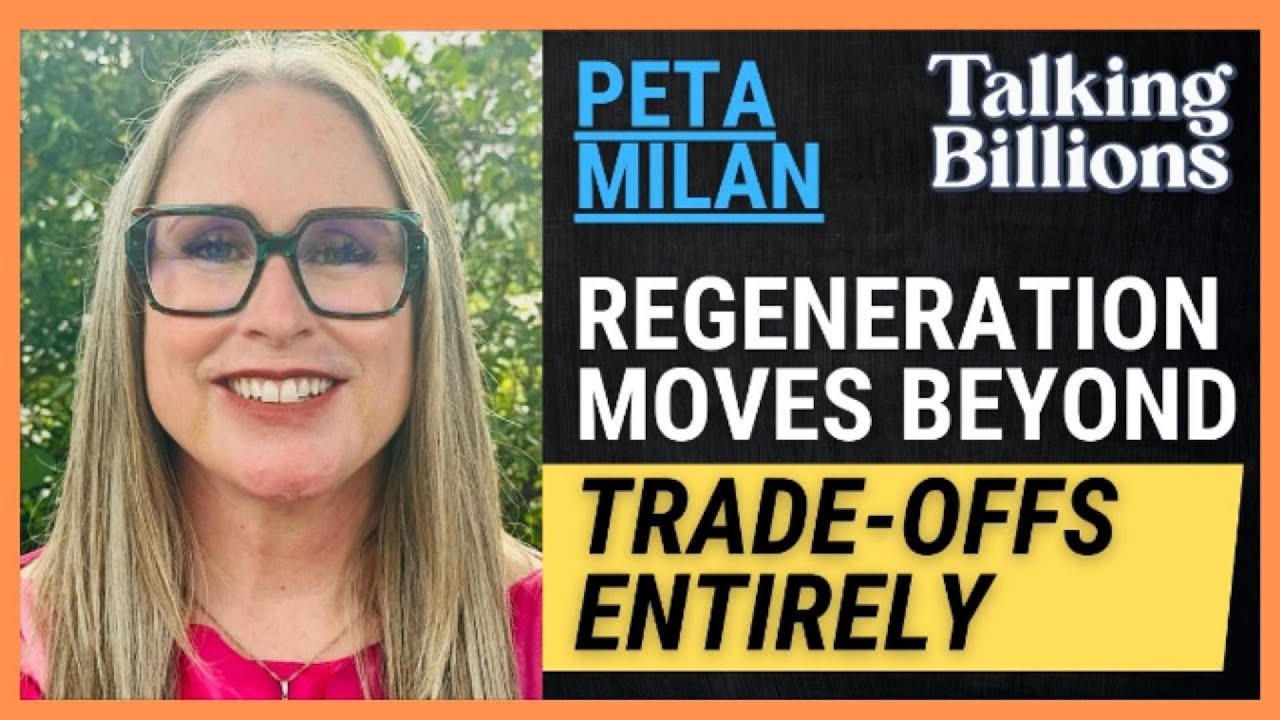 Peta Milan: Can Regenerative Investing Save Humanity and Create Wealth?