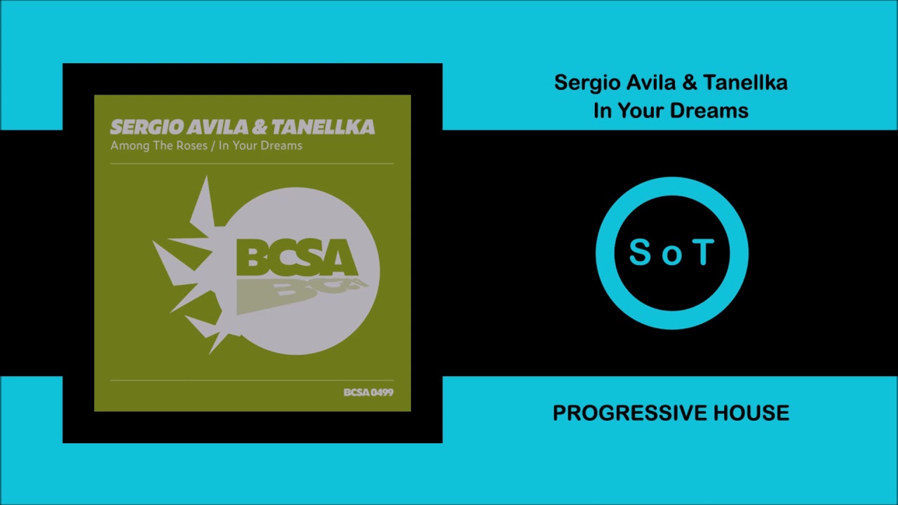 Sergio Avila & Tanellka - In Your Dreams [Progressive House] [Balkan Connection South America]