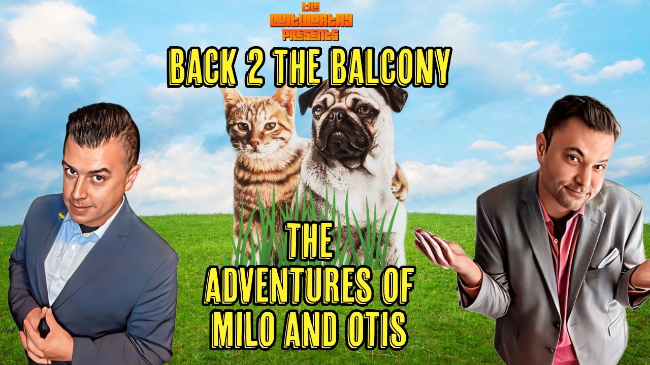 BACK 2 THE BALCONY - THE ADVENTURES OF MILO AND OTIS!