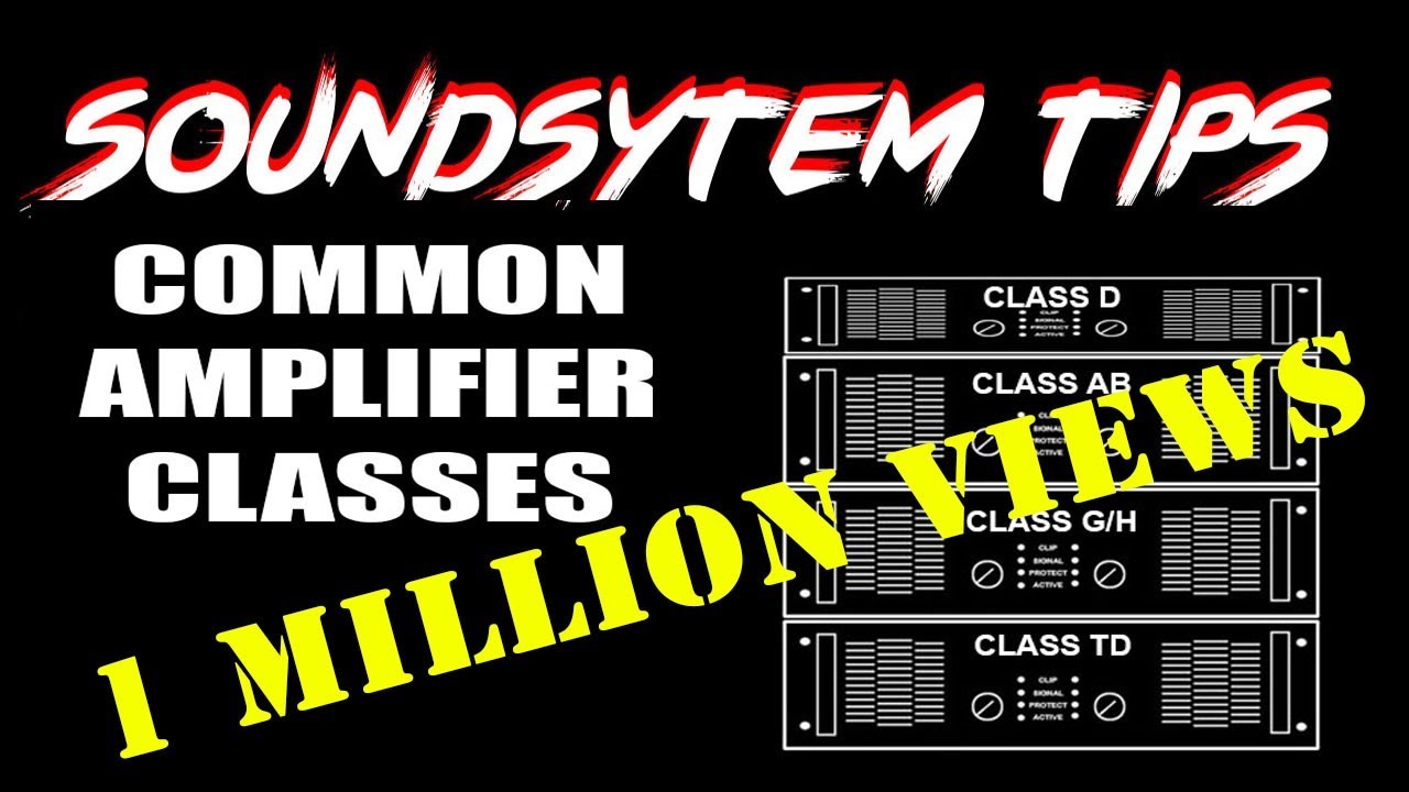 COMMON AMPLIFIER CLASSES NA GINAGAMIT NGAYON
