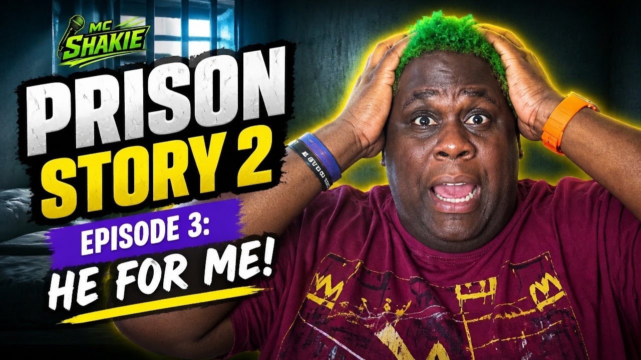 MC Shakie's Prison Story 2 - Episode 3: He For Me!