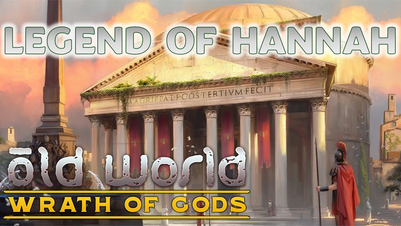 HANNAH THE LION!!!  - Carthage Ep7 - OLD WORLD - WRATH OF GODS DLC - Max Difficulty Gameplay
