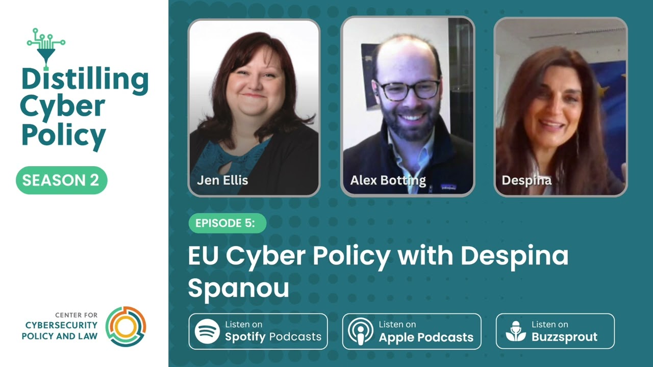 Distilling Cyber Policy S2 E5: EU Cyber Policy with Despina Spanou
