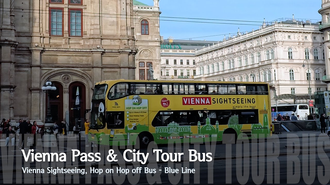 [4K] Austria Vienna(Wien) - Vienna Pass & City Tour Bus 오스트리아 비엔나(빈) 비엔나 패스 & 시티 투어 버스