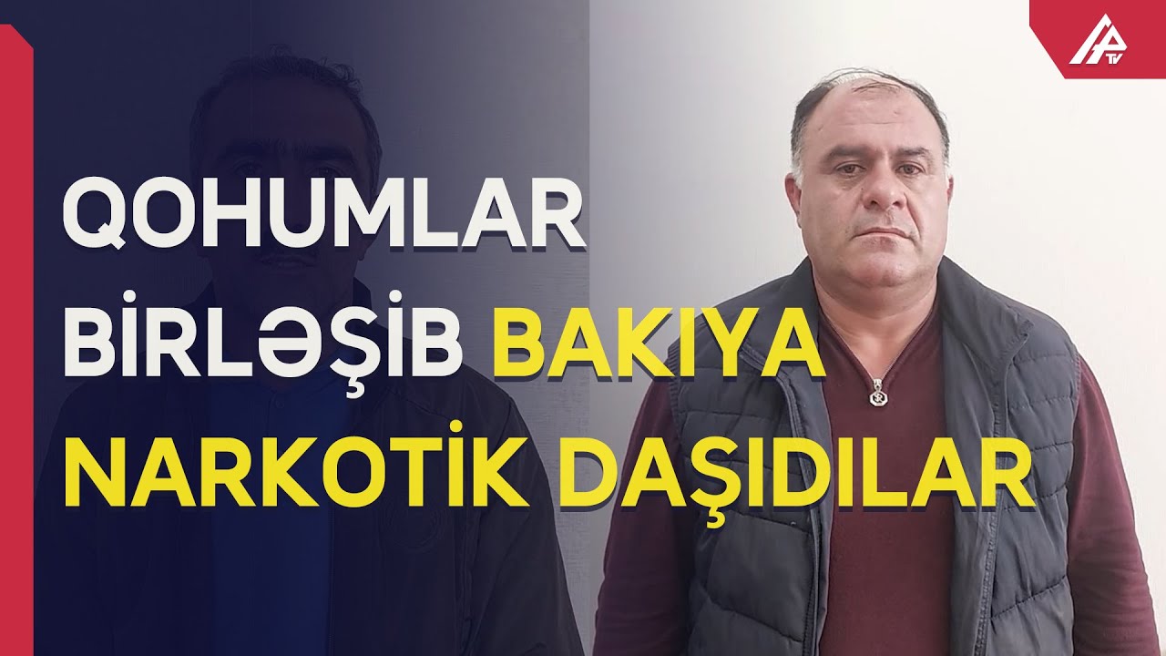 “Yeznəm zəng vurdu ki, Yardımlı dağlarında narkotik var, get gətir” - APA TV