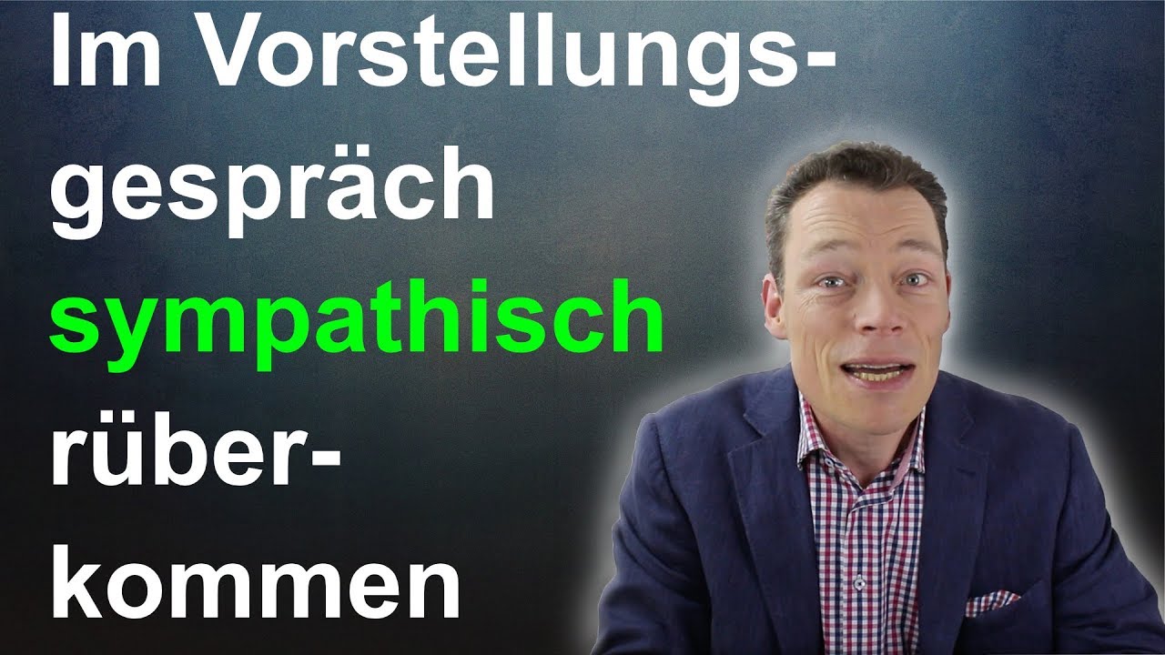 Vorstellungsgespräch: Sympathie wecken (10 Tricks), Psychologie Bewerbungsgespräch