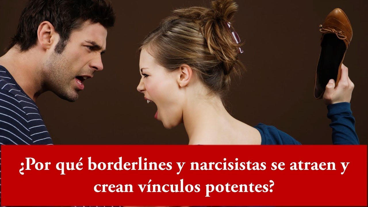 ¿Por qué narcisistas y borderlines crean vínculos inquebrantables?