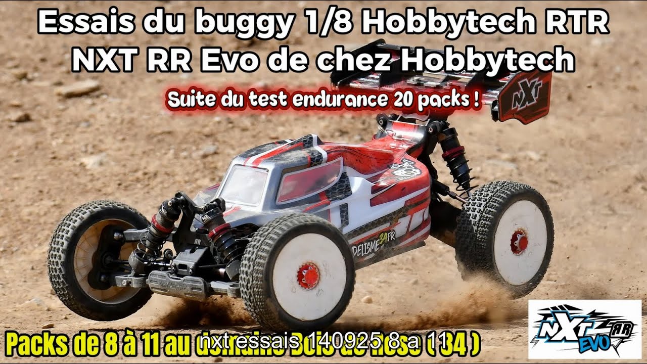 Nos essais façon endurance du buggy 1/8 RTR Hobbytech NXT RR Evo - Packs de 8 a 11