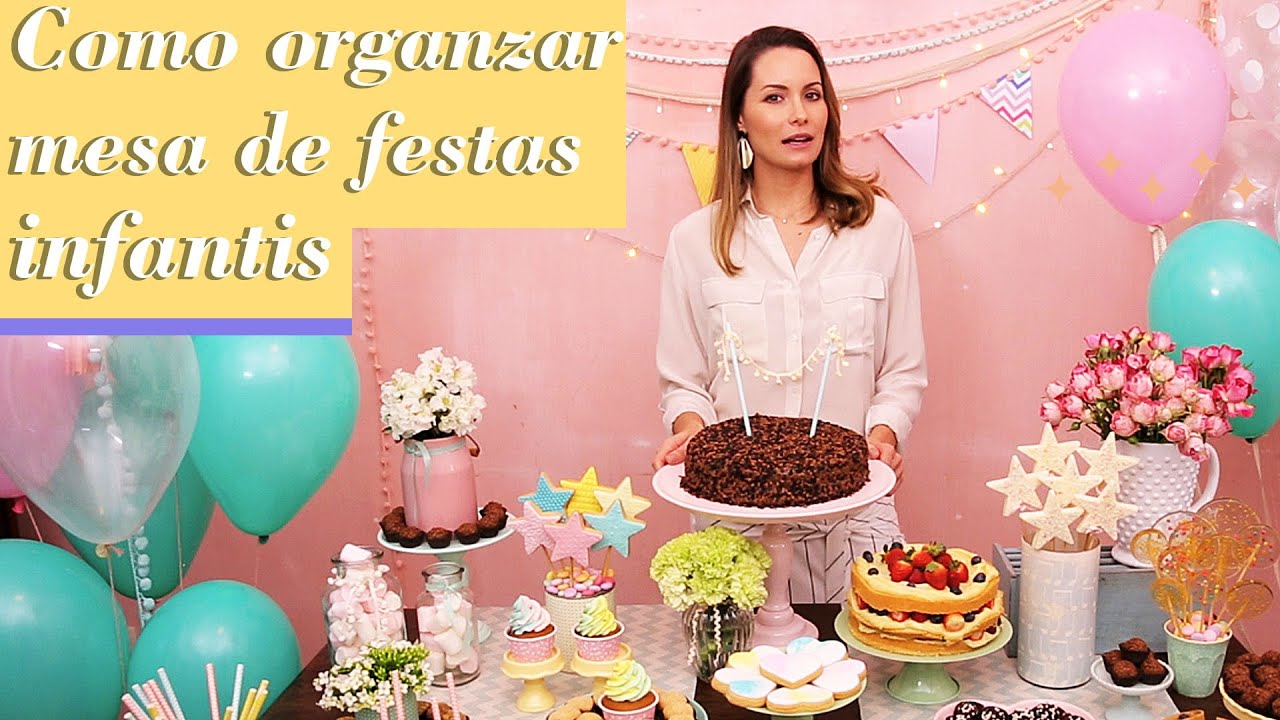 COMO ORGANIZAR MESA DE FESTA INFANTIL