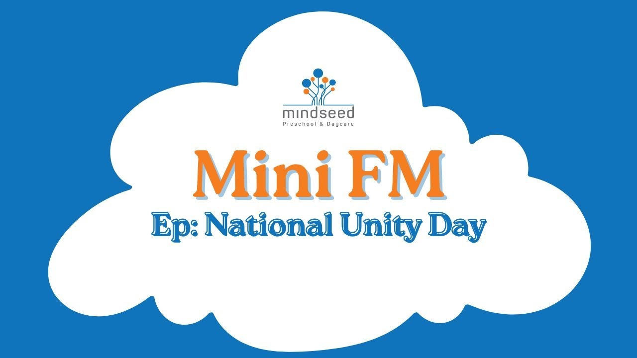 Mindseed Mini FM National Unity Day