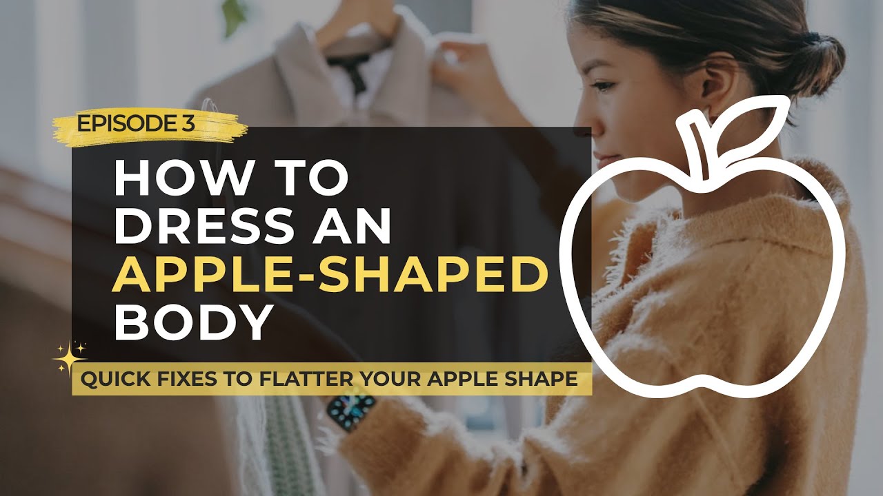 How to Dress an Apple-Shaped Body | Stylist Tips for a Flattering Fit
