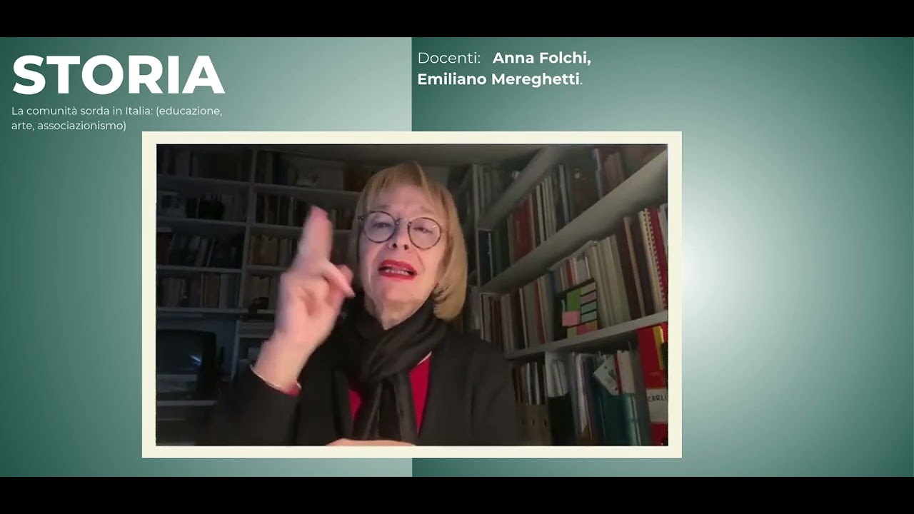 MODULO DI STORIA E CULTURA SORDA CON I DOCENTI ANNA FOLCHI E EMILIANO MEREGHETTI