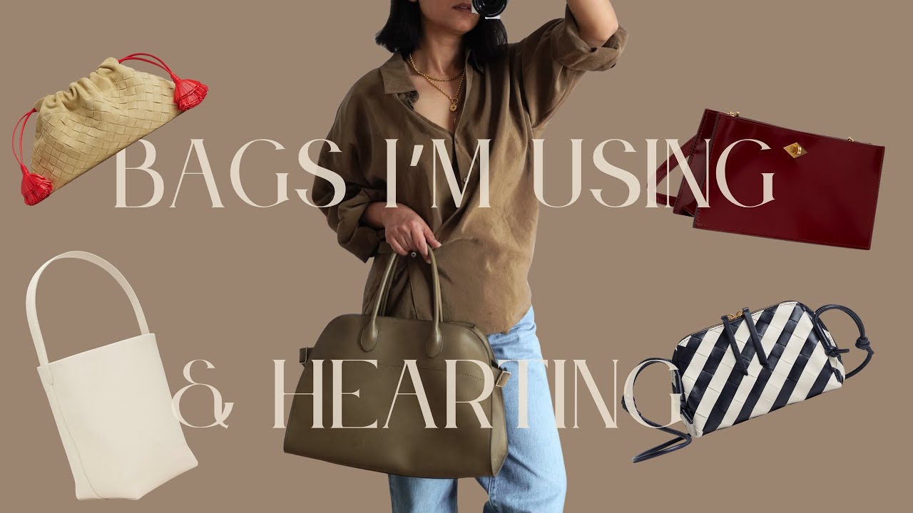 Most Used Designer Bags 2025 & Current Wishlist ft. The Row, Loewe, Bottega Veneta, and more!