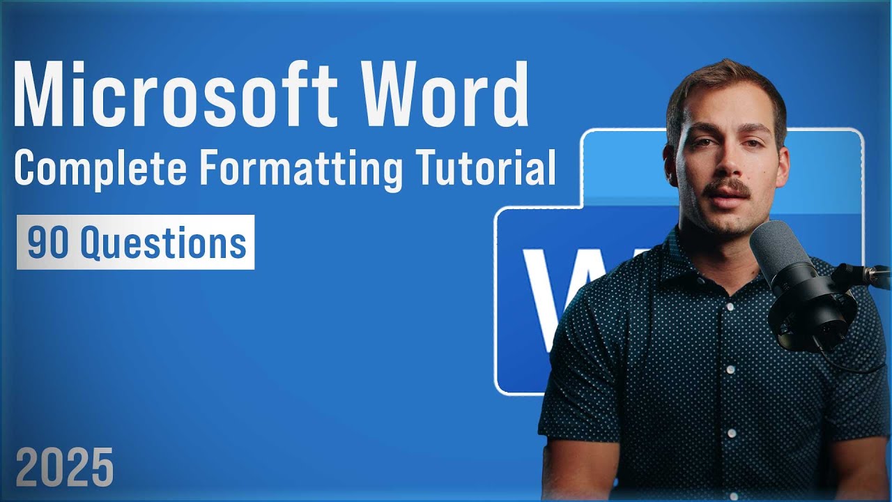 Formatting Tutorial Microsoft Word | [2025] Complete Formatting Guide for Microsoft Word