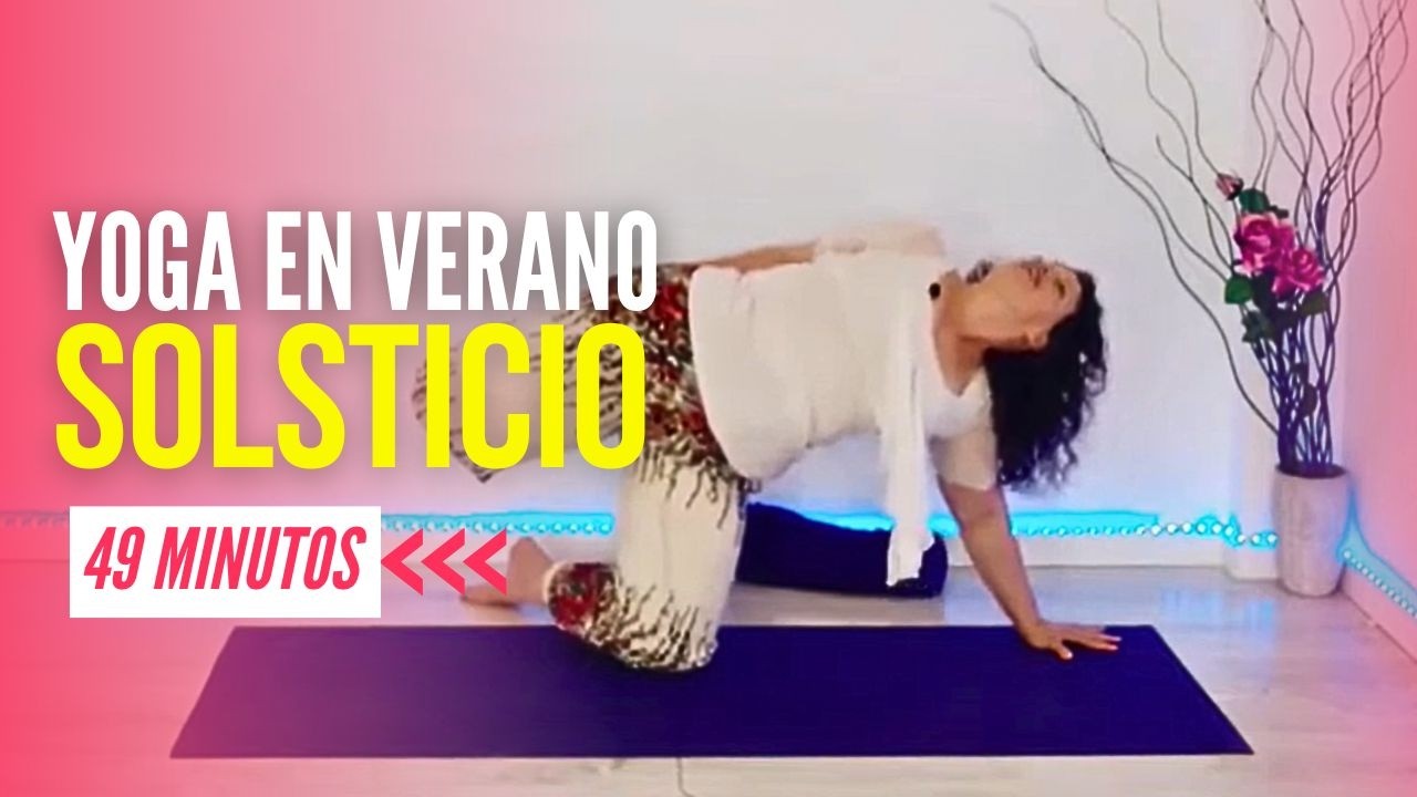 YOGA EN VERANO 🌞 Especial Solsticio 🌞