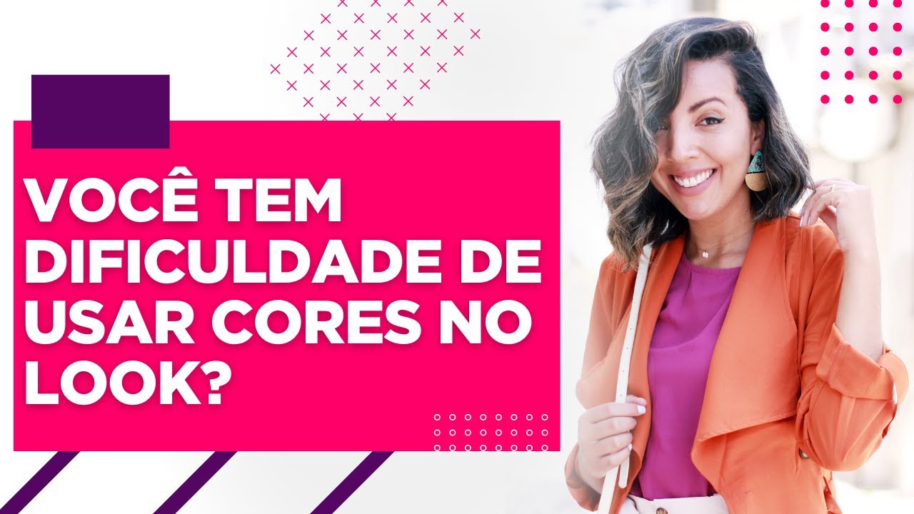VOC&Ecirc; TEM DIFICULDADE DE USAR CORES NO LOOK? C&Aacute; CAVALCANTE CONSULTORIA DE IMAGEM