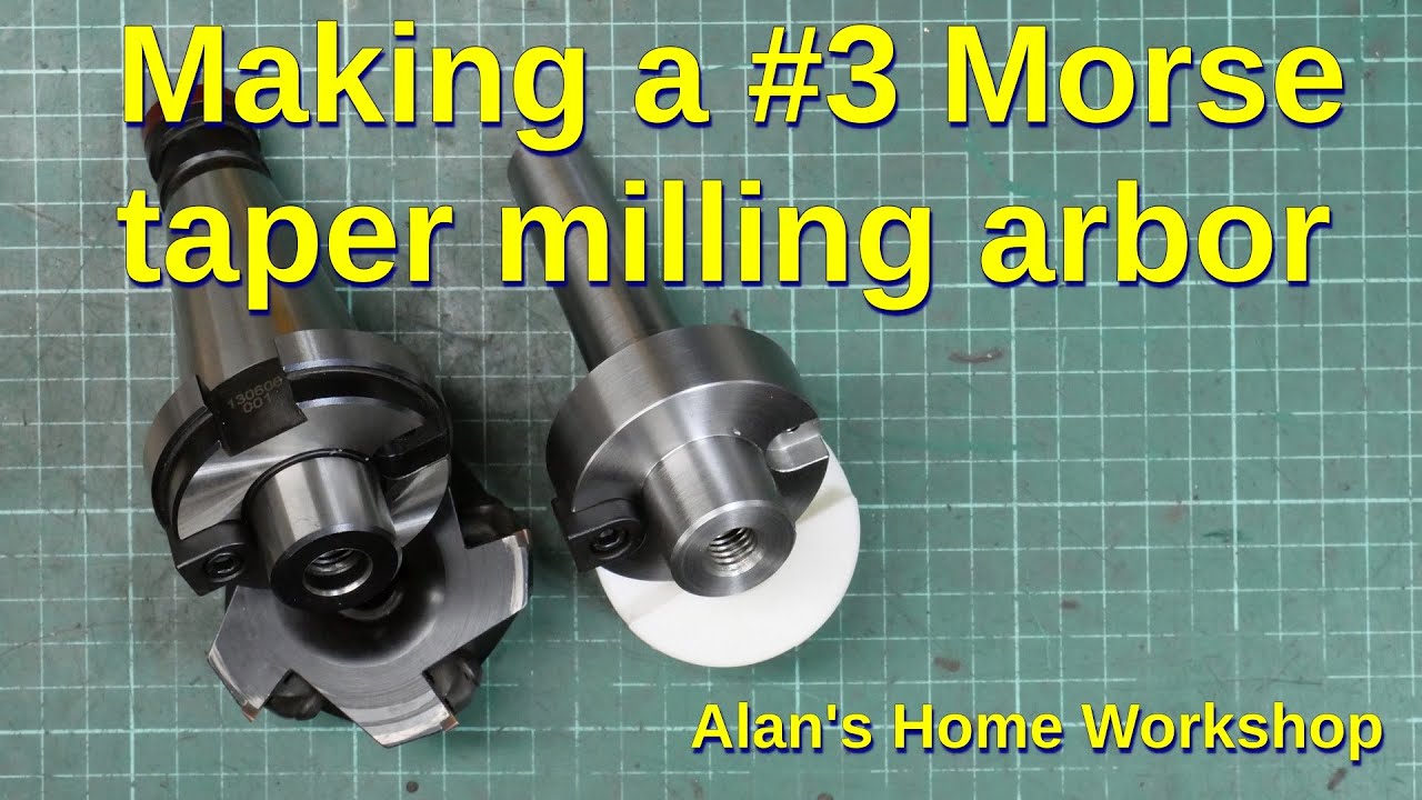 Making a #3 Morse Taper milling arbor.
