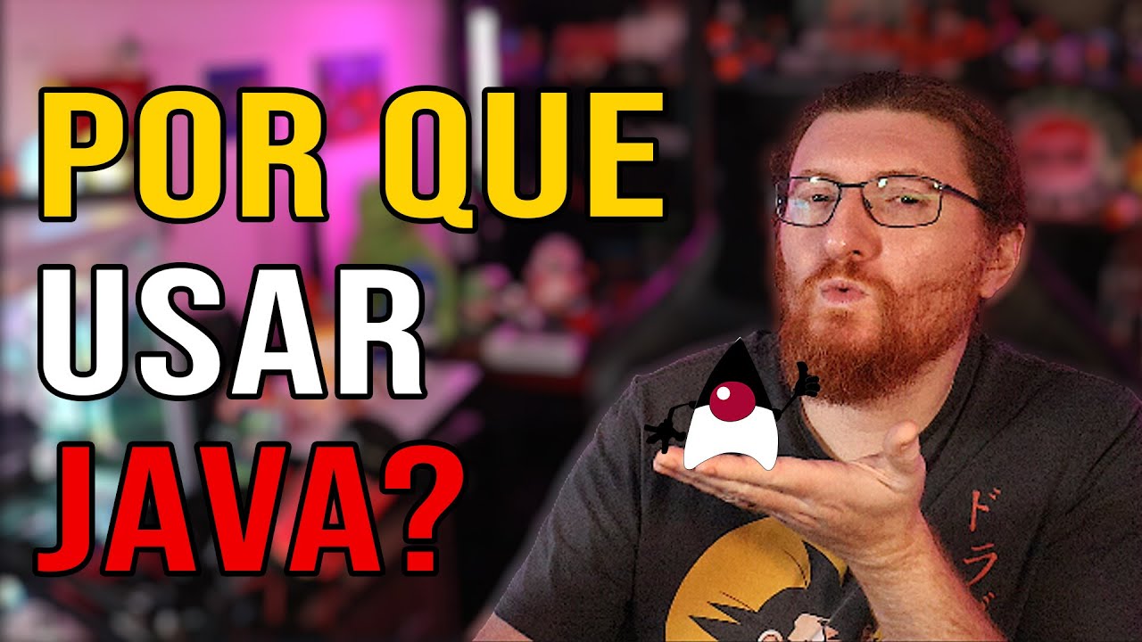 JAVA POR QUE TODOS DEVIAM USAR JAVA