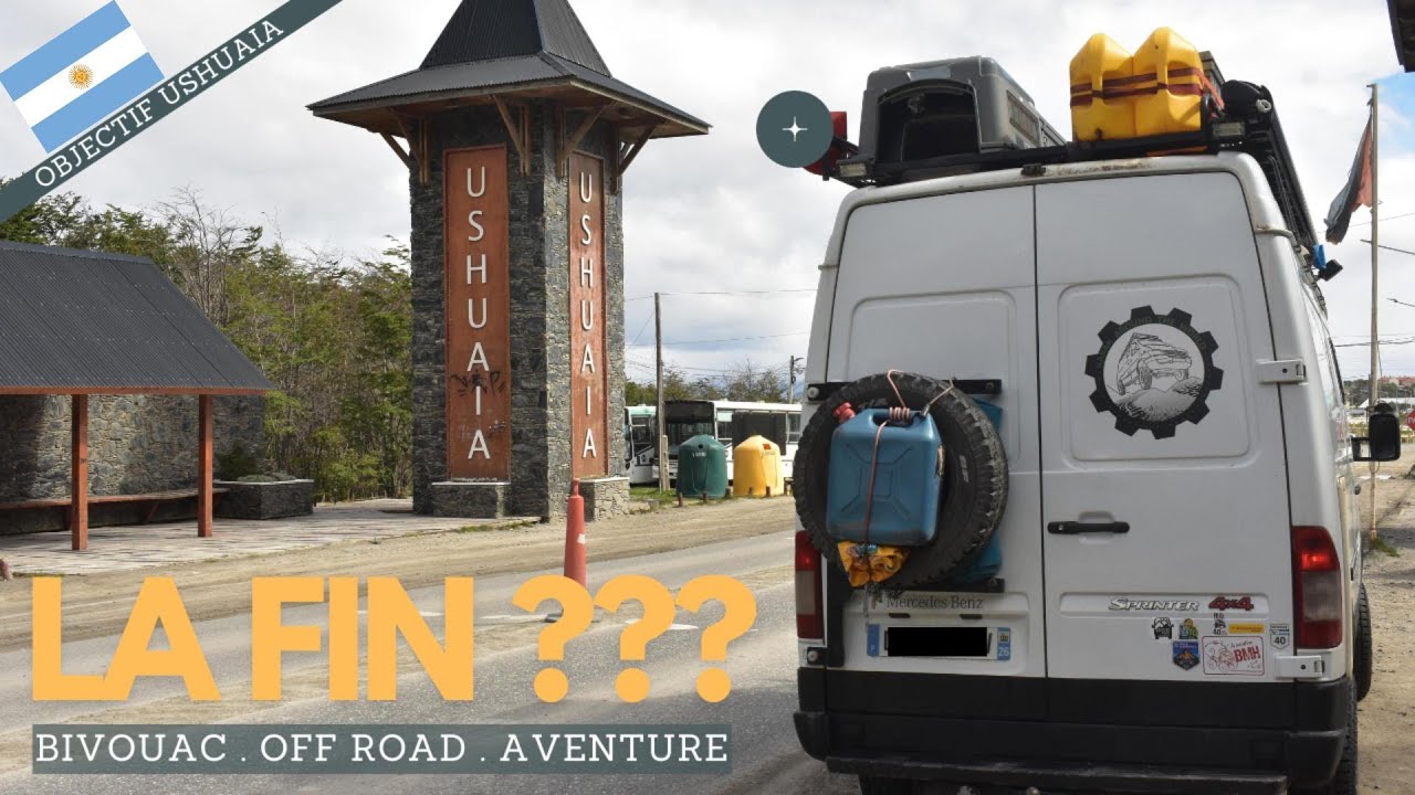 S5E8 - OBJECTIF USHUAIA atteint: On découvre la FIN du MONDE avec notre Fourgon Sprinter 4x4 aménagé
