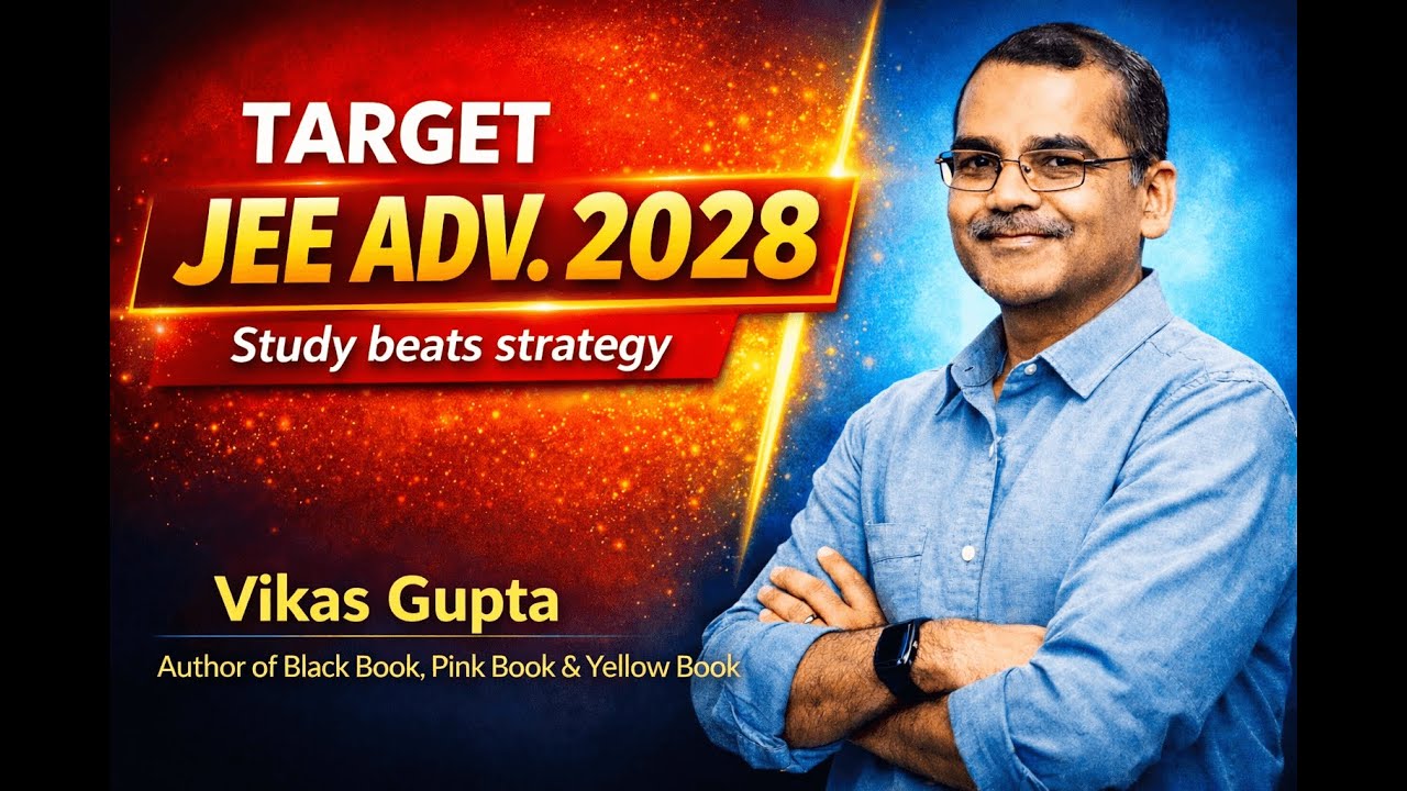 Be the Next Ranker in Jee Advanced 2028
