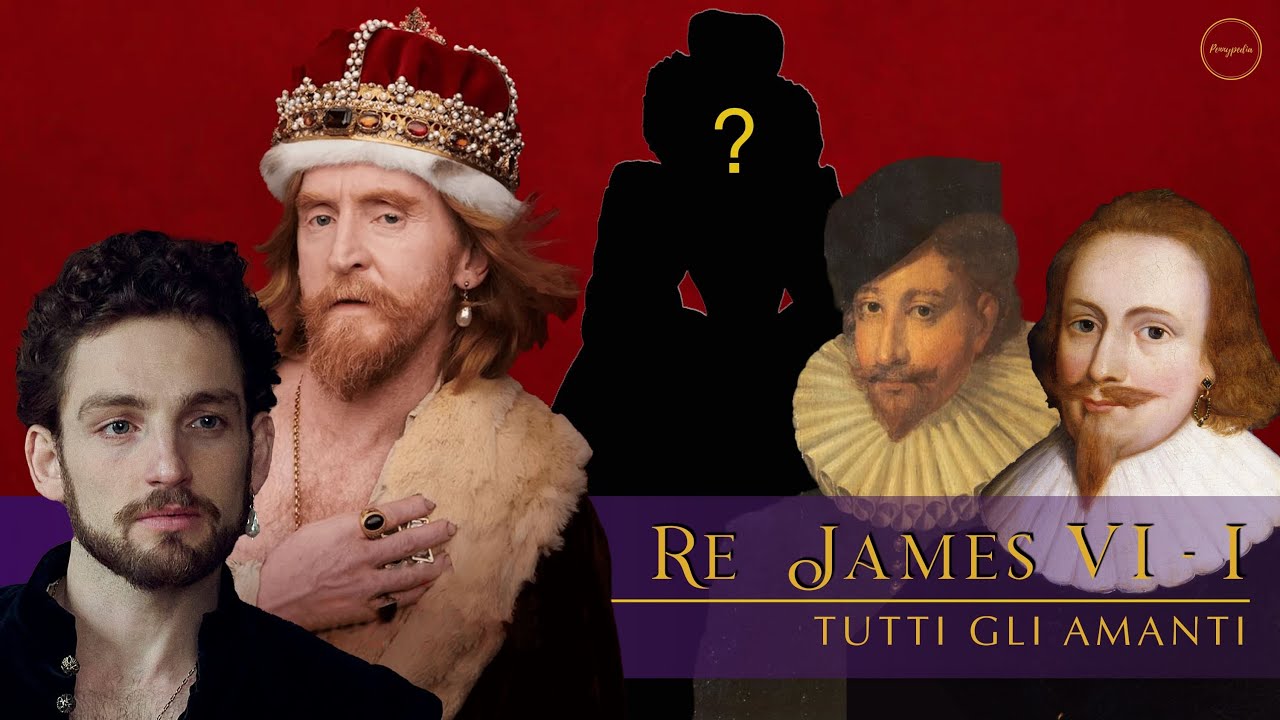 Mary and George: tutti gli amanti di Re James prima di George Villiers #maryandgeorge