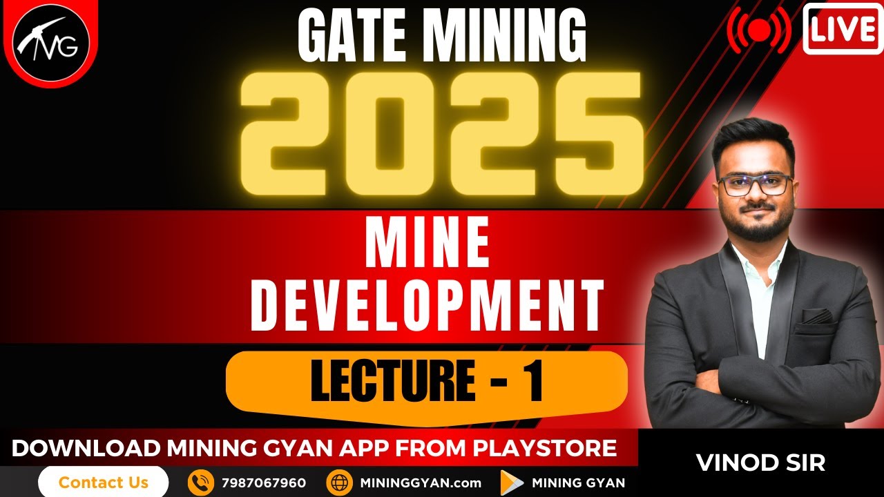 GATE MINING 2025 | VIKRAM BATCH | Mine Development | LEC :- 1 | BY VINOD SIR | MINING GYAN