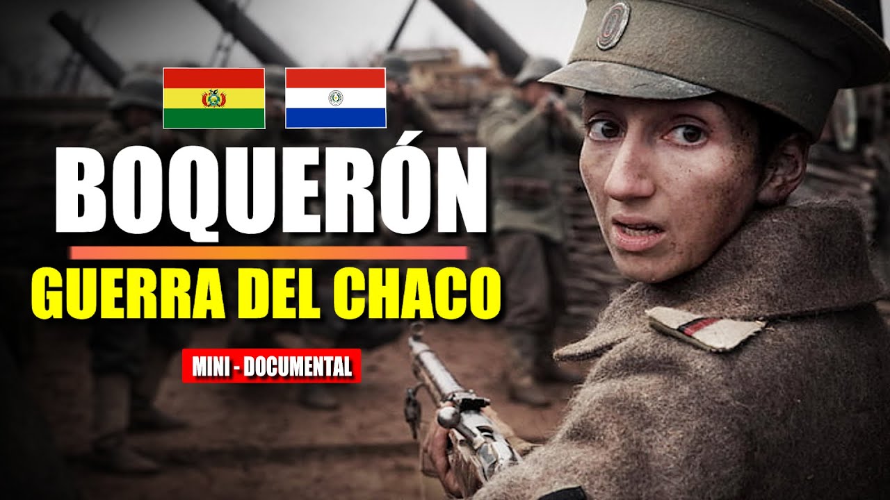 🔴Batalla de Boquer&oacute;n - las Termopilas Bolivianas - Guerra del Chaco 1932-1935 Paraguay vs Bolivia💥