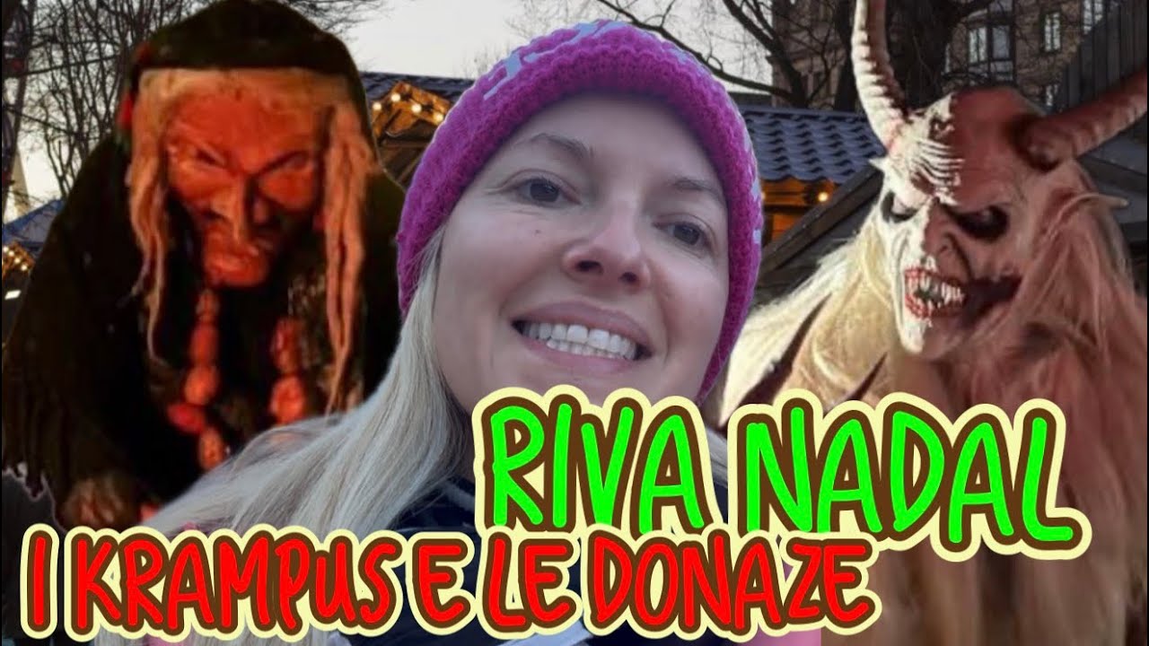 RIVA NADAL,I KRAMPUS,LE DONAZE E I MERCATINI DI NATALE #viralvideo #krampus 