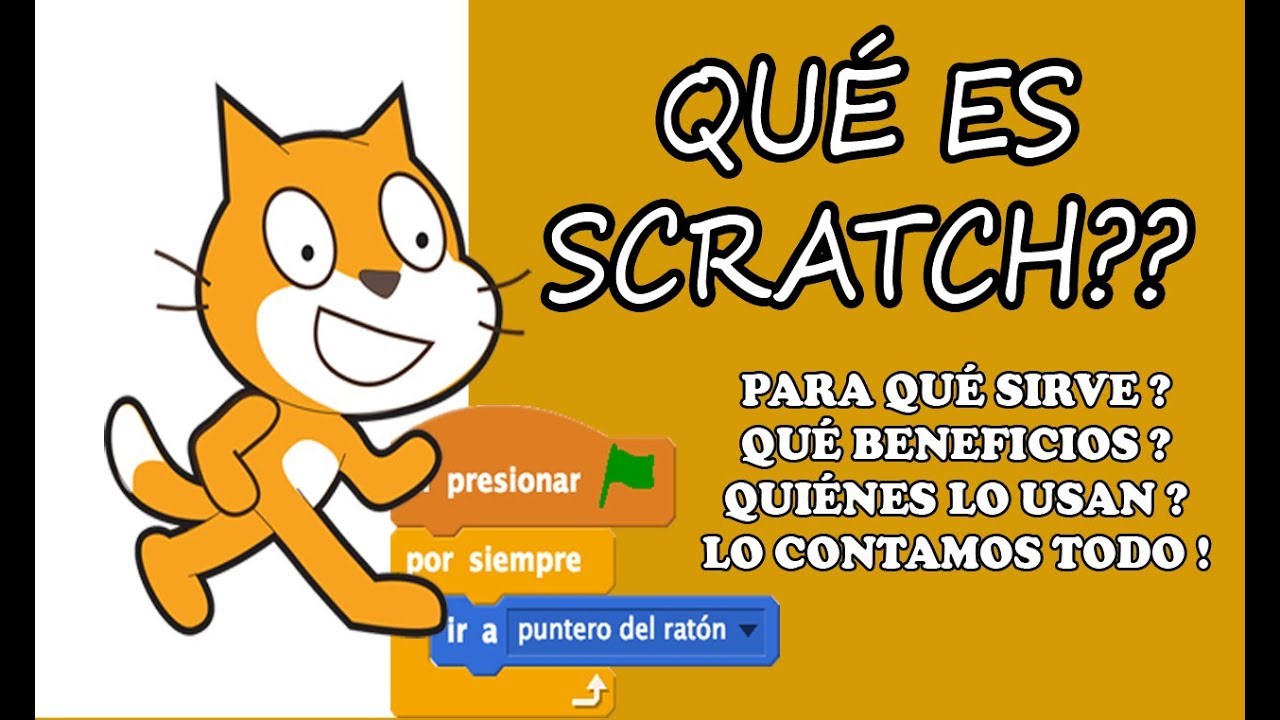 Qu&eacute; es  SCRATCH y para que SIRVE | Soy mi reto