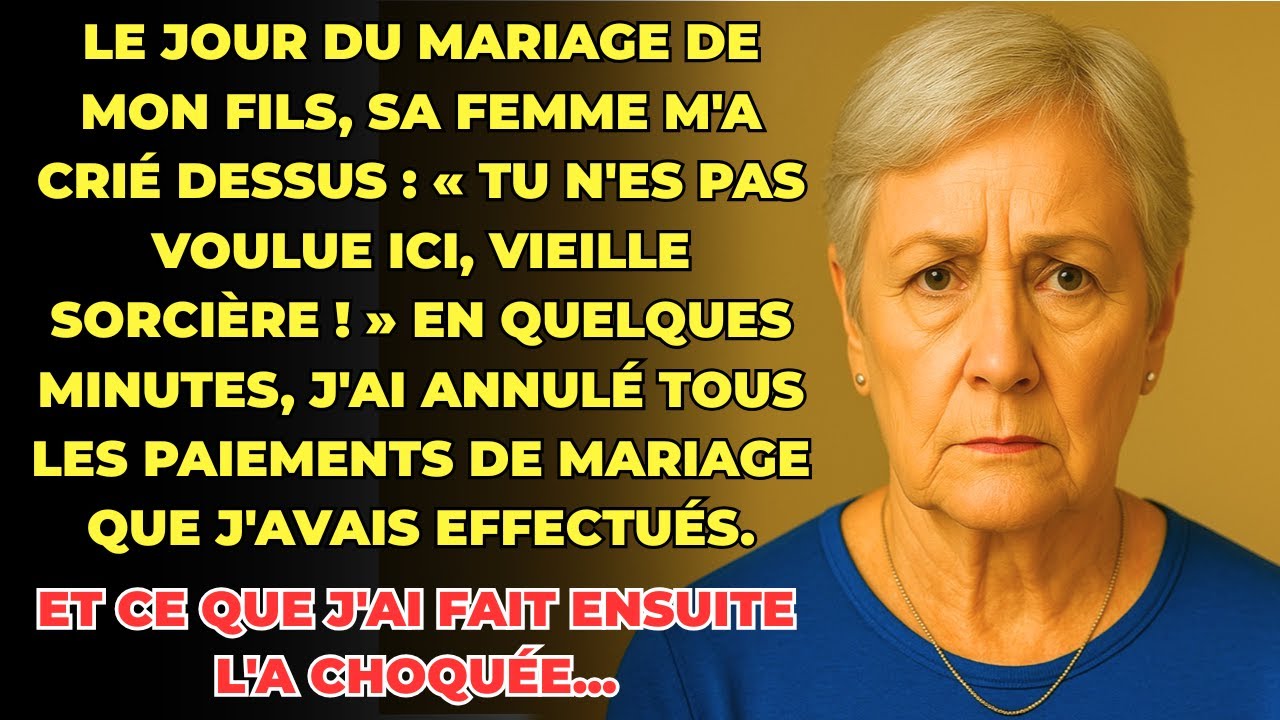 HISTOIRE VRAIE: La mariée de mon fils m'a forcé à partir pendant le mariage, alors j'ai tout annulé