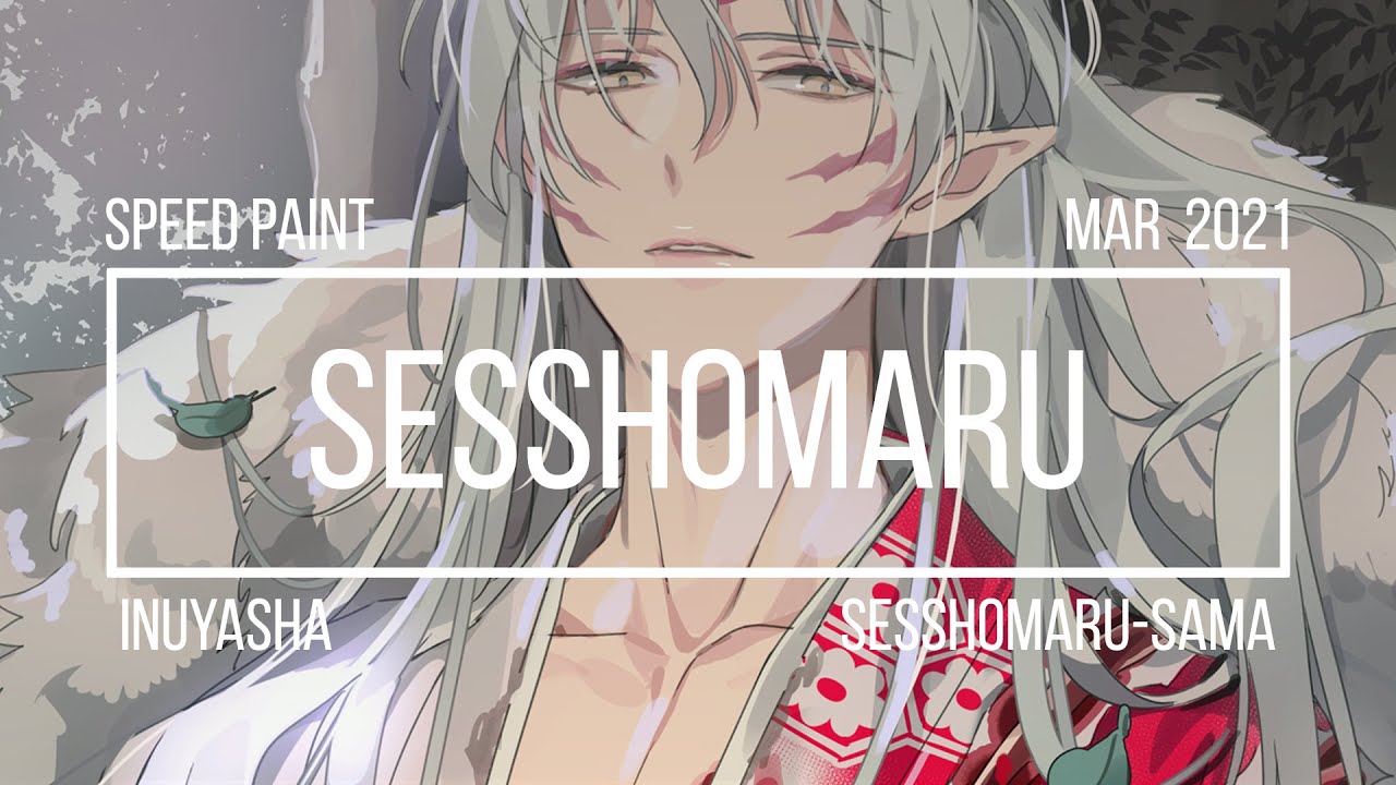 [GEAROUS] Speed Painting: Sesshomaru