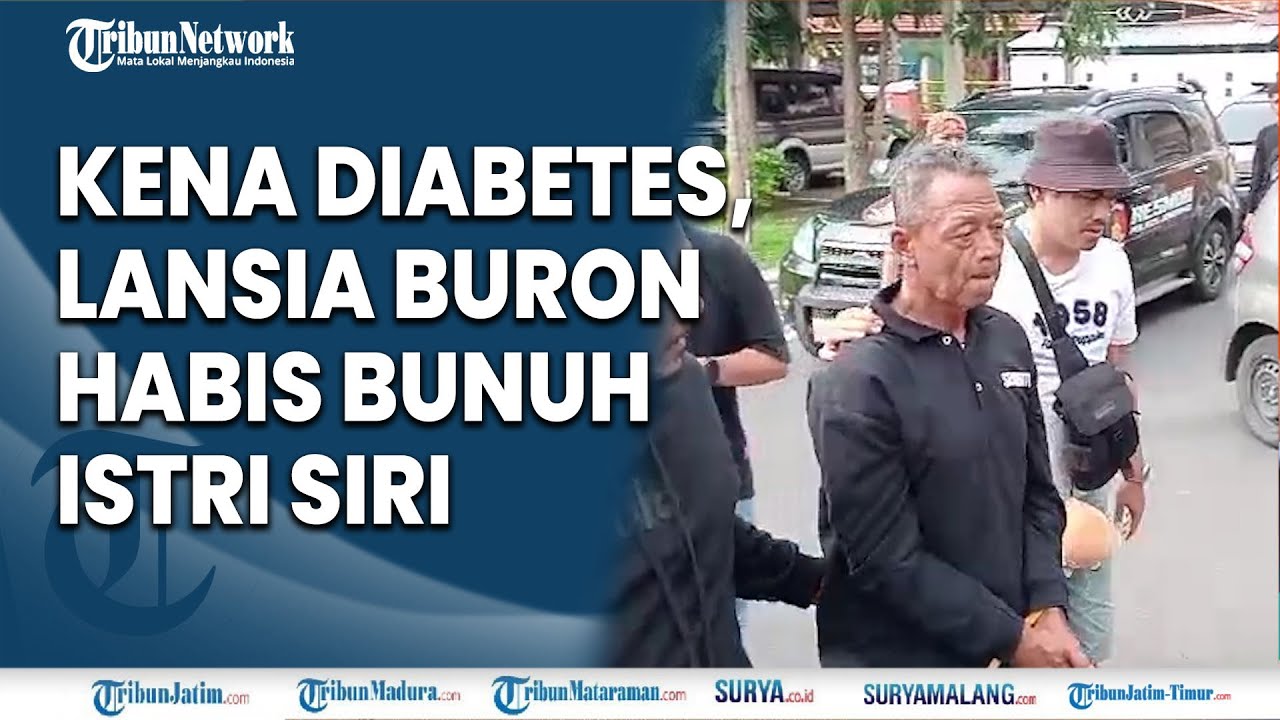 BURON 2 PEKAN SETELAH BUNUH ISTRI SIRI di Jombang, Lansia Ditangkap di Lampung