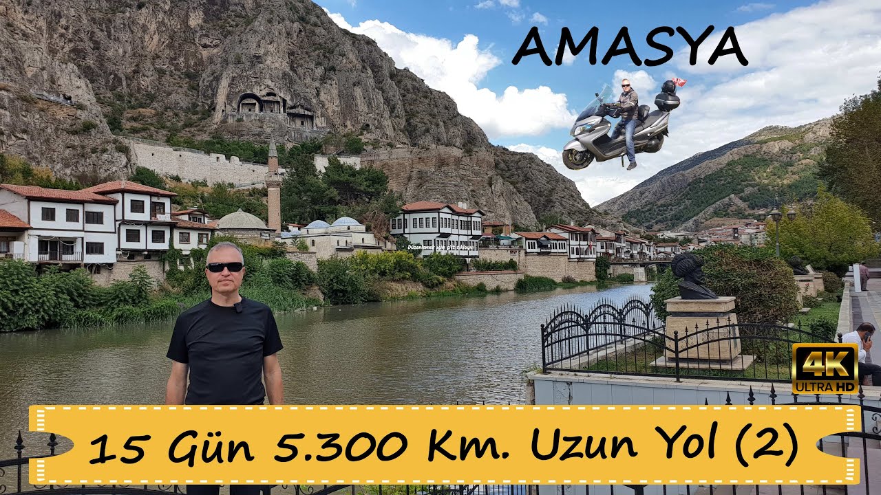 Aşıklar ve Şehzadeler Şehri Amasya'dayız. Motosiklet ile 5.300 Km. 15 gün sürüşümün ilk durağı.