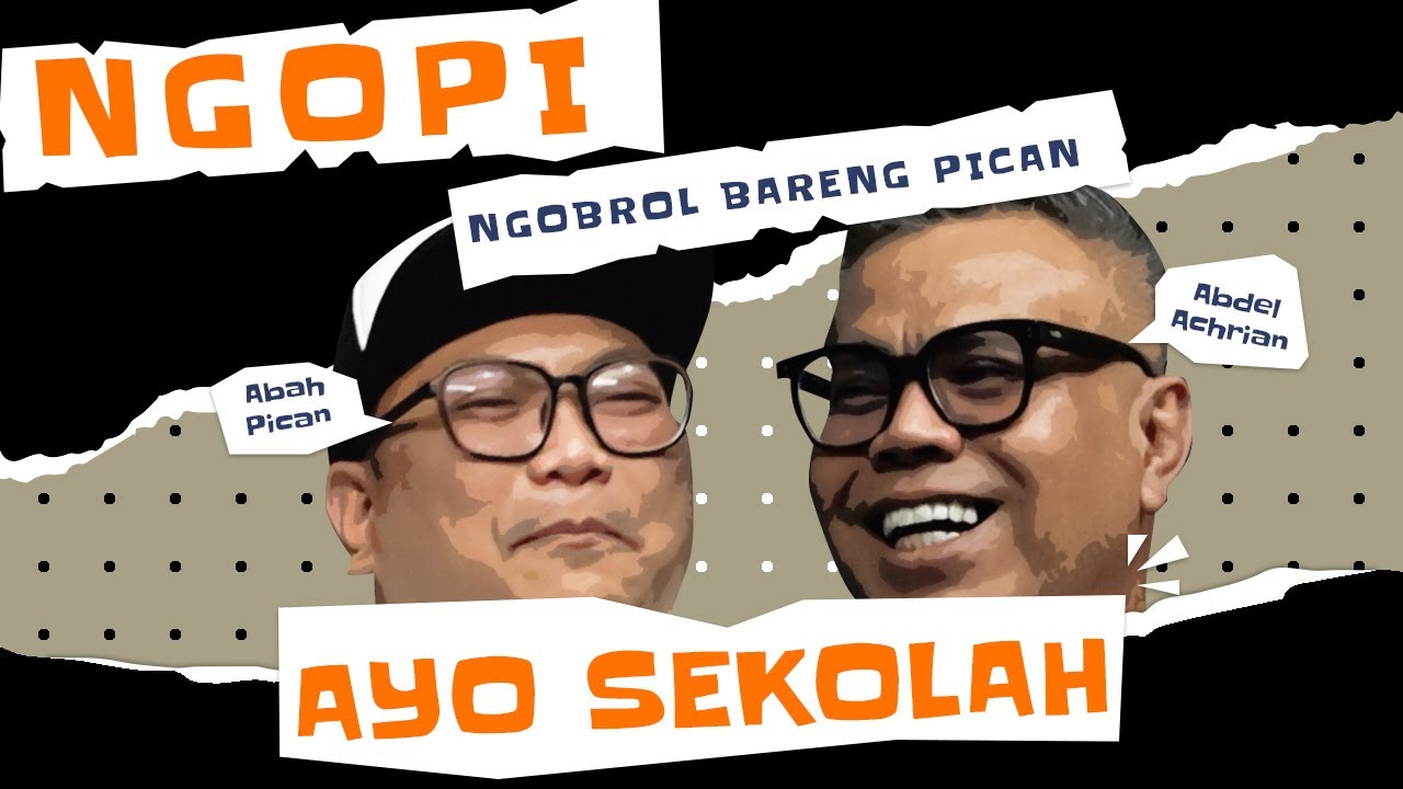 NGOPI - PENTINGNYA SEKOLAH