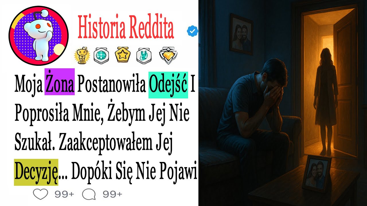 Moja Żona Postanowiła Odejść I Poprosiła Mnie, Żebym Jej Nie Szukał. Zaakceptowałem..#HistorieZdrady
