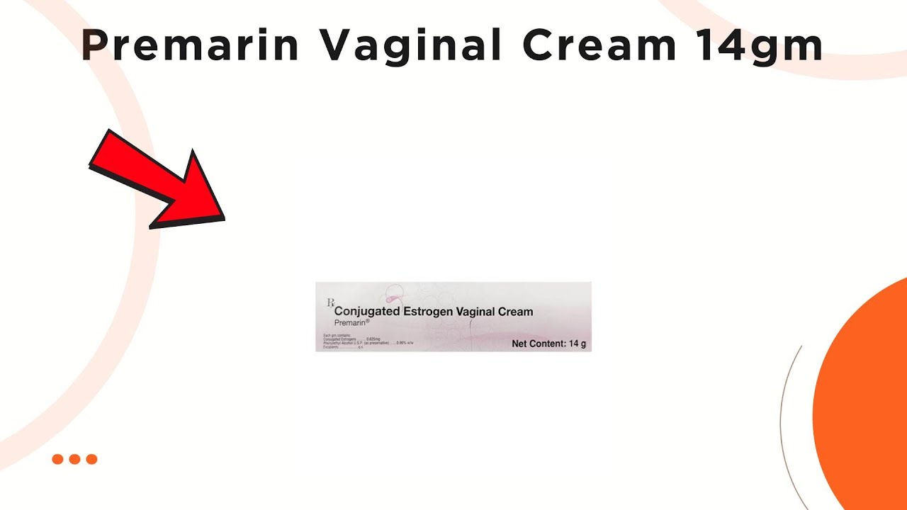 Premarin Vaginal Cream Uses, Side Effects & Dosage Explained! 💊